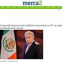 El mercado transaccional en Mxico incrementa un 5% su capital movilizado hasta agosto